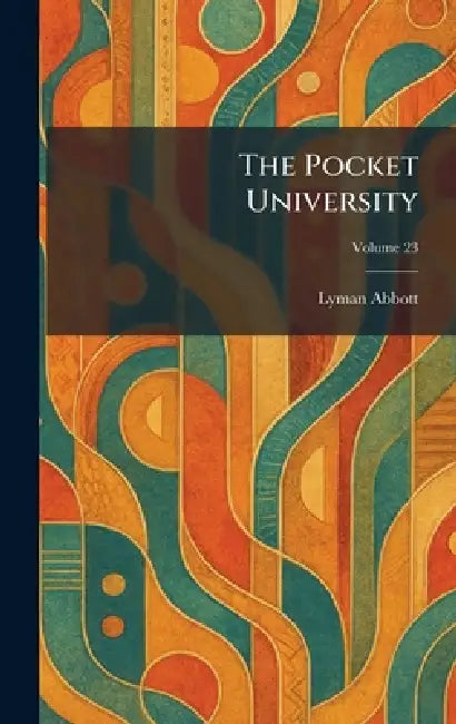 The Pocket University by Lyman Abbott