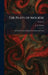 The Plays of Moliere: In French With an English Translation and Notes by A. R. Waller