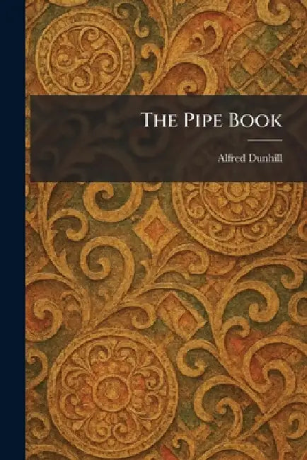 The Pipe Book by Alfred Dunhill