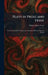 Plays in Prose and Verse: Written for an Irish Theatre, and Generally With the Help of a Friend by William Butler Yeats