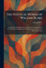 The Poetical Works of William Blake: Including the Unpublished French Revolution, Together With the Minor Prophetic Books, and Selections From the Fou by William Blake