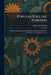 Popular Poultry Pointers: A Book of Popular Up-to-Date Recommendations That Have Proved Successful on Many Farms by Ralston R. Hannas