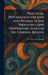 Practical Psychology for Men and Women in the Industries and Professions, and for the General Reader by Burt Byron Farnsworth