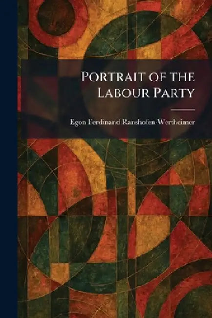 Portrait of the Labour Party by Egon Ferdinand Ranshofen-Wertheimer