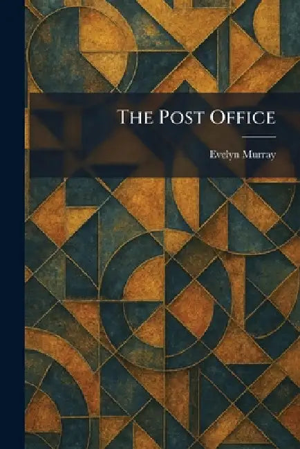 The Post Office by Evelyn Murray