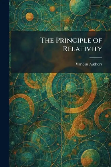 The Principle of Relativity by Inc Dover Publications