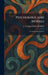 Psychology and Morals: An Analysis of Character by J. A. (James Arthur) Hadfield