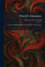 Pulpit Dramas: A Series of Dramatizations for Church, Pulpit, or Parish House Use by Phillips Endecott Osgood