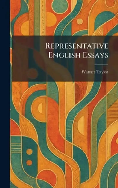 Representative English Essays by Warner Taylor