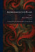 Representative Plays: The Silver King; The Middleman; Judah; The Dancing Girl by Henry Arthur Jones