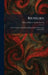 Richelieu: A New Version of Sir Edward Bulwer-Lytton's Play of the Same Name by Edward Bulwer Lytton Lytton