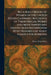 Religious Orders of Women in the United States Catholic: Accounts of Their Origin, Works and Most Important Institutions Interwoven With Histories of by Elinor Tong Dehey