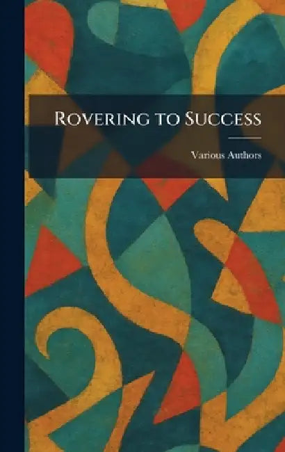 Rovering to Success by Herbert Jenkins Limited