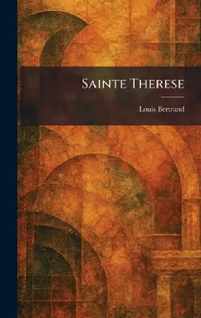 Sainte Therese by Louis Bertrand