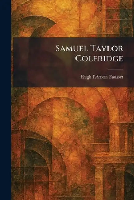 Samuel Taylor Coleridge by Hugh I'anson Fausset