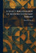 A Select Bibliography of Modern Economic Theory: 1870-1929 by Harold E. Batson