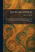 Seven Great Bibles: The Sacred Scriptures of Hinduism, Buddhism, Zoroastrianism, Confucianism (Taoism), Mohammedanism, Judaism and Christianity by Alfred W. Martin
