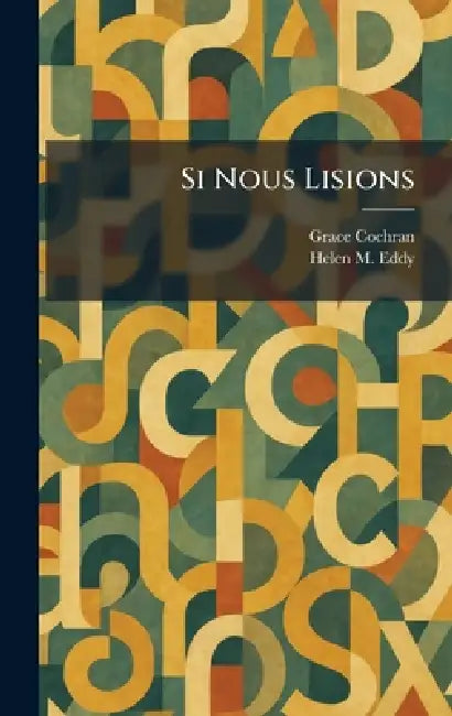 Si Nous Lisions by Grace Cochran, Helen M. Eddy