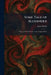 Some Talk of Alexander: A Revue, With Interludes in the Antique Mode by James Bridie