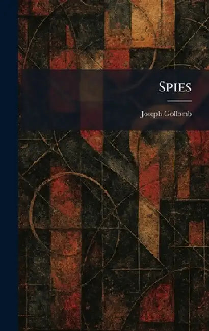 Spies by Joseph Gollomb