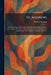 St. Andrews: Two Poems Specially Contributed by Rudyard Kipling & Walter De La Mare; With Sixteen Reproductions From Pencil Drawings and Etchings of S by Rudyard Kipling