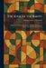 The Soul of the Bantu: A Sympathetic Study of the Magico-Religious Practices and Beliefs of the Bantu Tribes of Africa by William Charles Willoughby