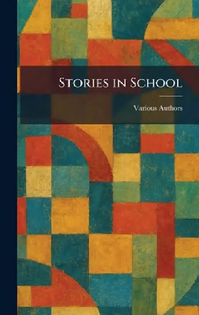 Stories in School by Various