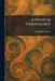 A Study in Christology by H. Maurice Relton