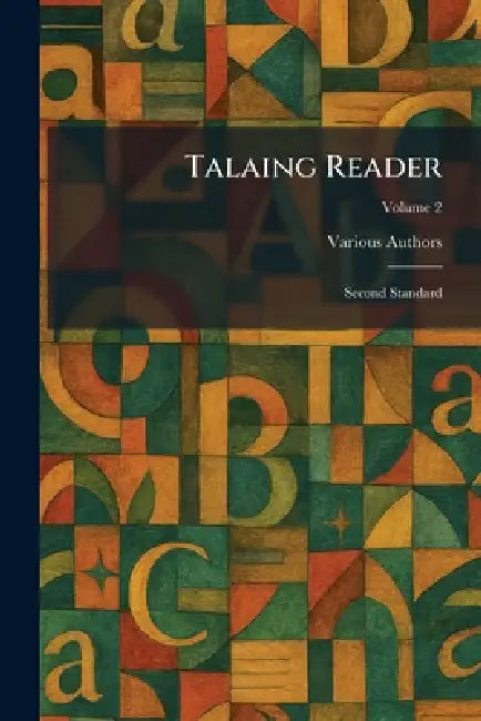 Talaing Reader: Second Standard by Rangoon American Baptist Mission Press