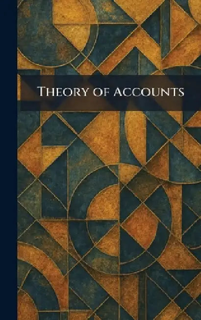 Theory of Accounts by International Textbook Company