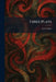 Three Plays by A. a. Milne