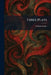 Three Plays by William Archer