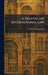 A Treatise on International Law by William Edward Hall