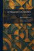 A Treatise on Money: The Pure Theory of Money by John Maynard Keynes