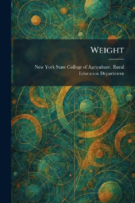Weight by New York State College of Agriculture