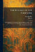 The Voyage of the Caroline: From England to Van Diemen's Land and Batavia in 1827, - 1828 - With Chapters on the Early History of Northern Tasmania, J by Rosalie Hare, Ida Lee