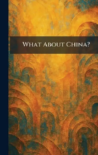 What About China? by Pa Chinese Students' Club Pittsburgh