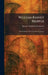 William Rainey Harper: First President of the University of Chicago by Thomas Wakefield Goodspeed