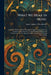 What We Hear in Music: A Course of Study in Music History and Appreciation, for Use in the Home, High Schools, Normal Schools, Colleges, and Universit by Anne Faulkner Oberndorfer