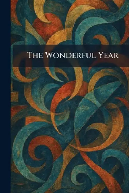 The Wonderful Year by Bodley Head