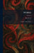 Works: Complete Critical Edition by Ben Jonson