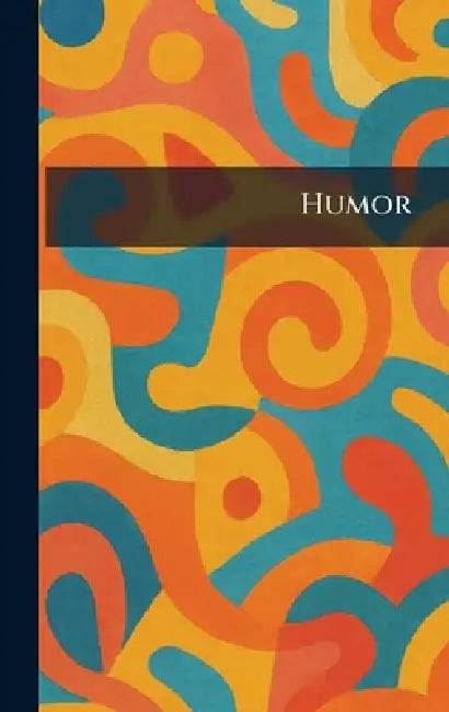 Humor by New York London Funk & Wagnalls Co