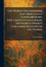 The World Encompassed and Analogous Contemporary Documents Concerning Sir Francis Drake's Circumnavigation of the World by Francis Drake