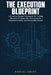 The Execution Blueprint by Daniel Crest