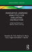 Innovative Learning Analytics for Evaluating Instruction: A Big Data Roadmap to Effective Online Learning by Theodore W. Frick