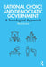 Rational Choice and Democratic Government: A Sociological Approach by Tibor Rutar