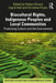 Biocultural Rights, Indigenous Peoples and Local Communities: Protecting Culture and the Environment by Fabien Girard