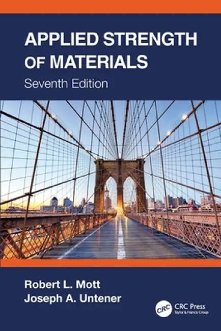 Applied Strength of Materials by Robert L. Mott