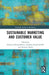 Sustainable Marketing and Customer Value by Subrata Chattopadhyay