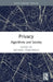 Privacy: Algorithms and Society by Michael Filimowicz